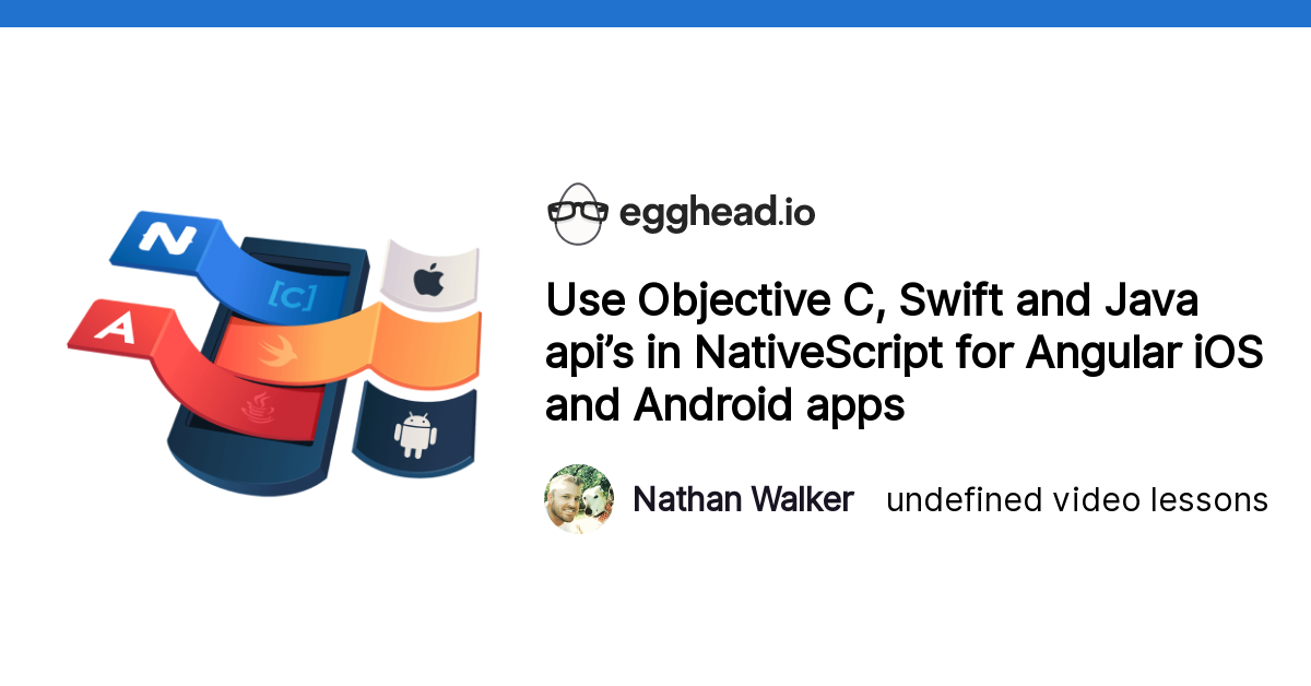 Use Objective C Swift And Java Api S In Nativescript For Angular
